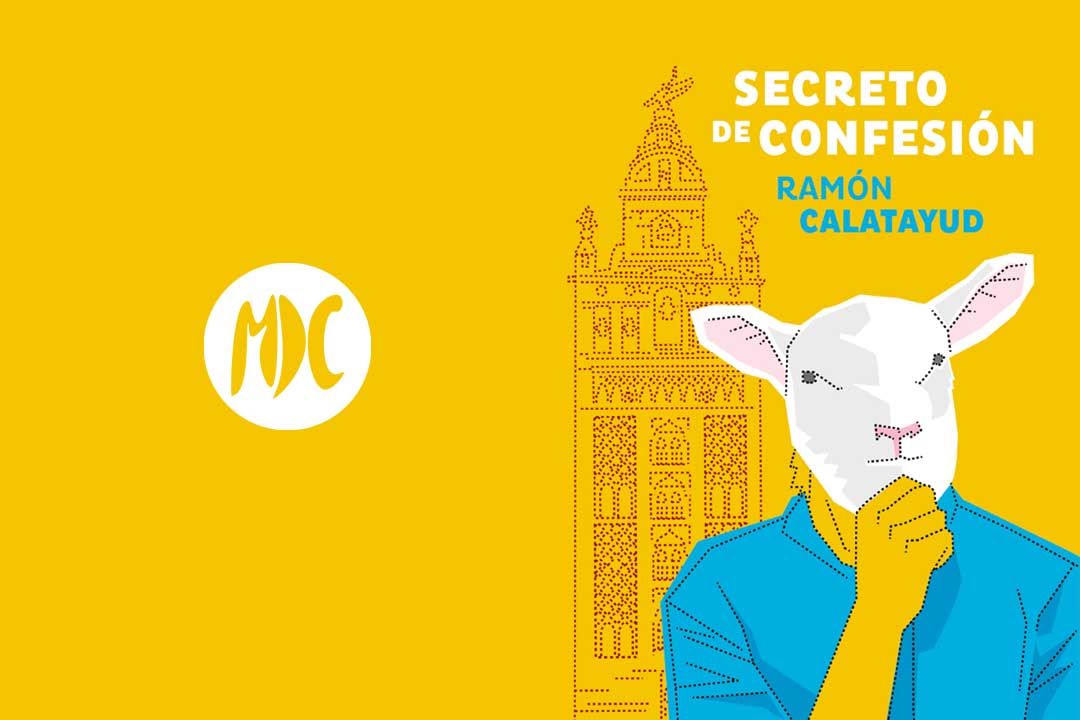 La novela Secreto de Confesión de Ramón Calatayud
